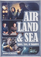 Air, Land & Sea:  Spies, Lies & Supplies