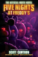 Five Nights at Freddy\'s: The Official Movie Novel