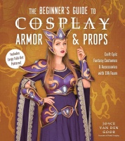 Beginner\'s Guide to Cosplay Armor & Props