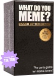 What Do You Meme?: Bigger Better Edition