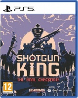 Shotgun King: The Final Checkmate