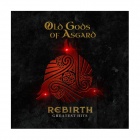 Old Gods Of Asgard: Rebirth (Greatest Hits, CD)