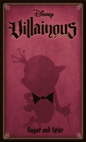 Disney: Villainous - Sugar & Spite