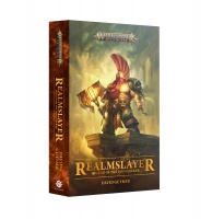 Realmslayer: Legend Of The Doomseeker - Gotrek Gurnisson (pb)