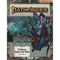 Pathfinder Adventure Path: To Bloom Below the Web (Season of Ghosts 4/4)