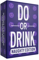 Do Or Drink: Naughty Edition (Wasted)