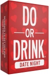 Do Or Drink: Date Night (Wasted)