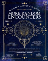 The Game Master\'s Book of More Random Encounters (HC)