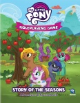 My Little Pony RPG: Story Of The Seasons Adventure & Sourcebook