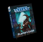 Tales Of The Valiant Player's Guide