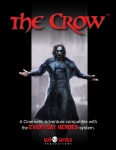 Everyday Heroes RPG: The Crow