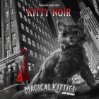 Magical Kitties Save The Day!: Kitty Noir