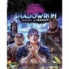 Shadowrun Shoot Straight