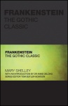 Frankenstein : The Gothic Classic (HB)