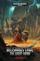 Belisarius Cawl: The Great Work (pb)