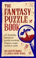 The Fantasy Puzzle Book : 100 Fiendishly Fantastical Puzzles