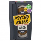 Psycho Killer: A Card Game For Psychos