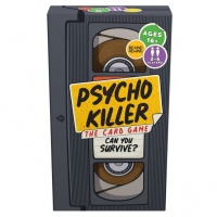 Psycho Killer: A Card Game For Psychos