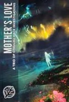 Cthulhu Hack: 2nd Edition Mothers Love