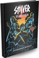 Shiver Slasher: Generation Murder