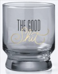 Lasi: The Good Shit Lowball Glass (355ml)