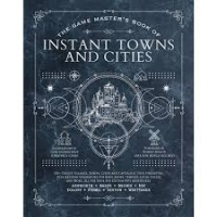 The Game Master\'s Book of Instant Towns and Cities