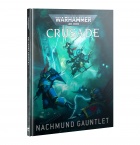 Warhammer 40000: Nachmund Gauntlet - Crusade expansion