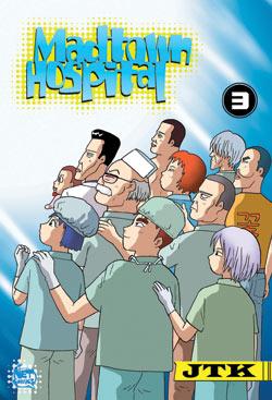 Madtown Hospital 3