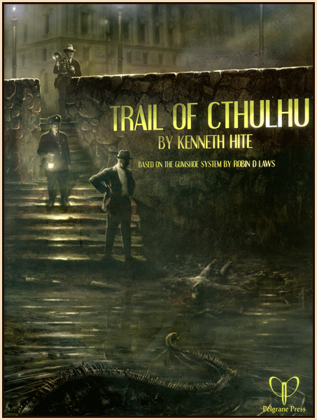 Trail of Cthulhu